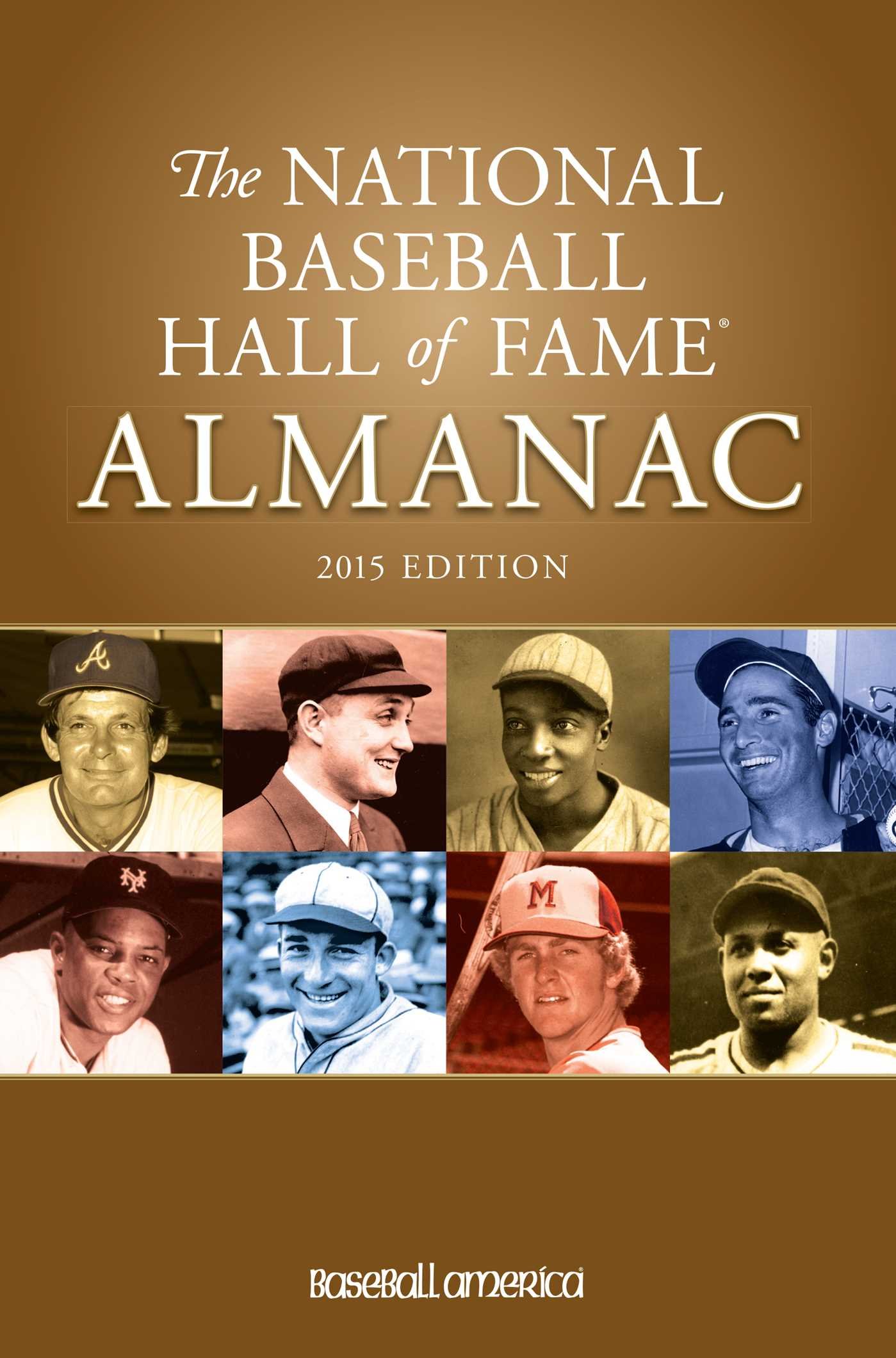 2015 National Baseball Hall Of Fame Almanac 1 America Baseball 9781932391589 Amazon Com Books