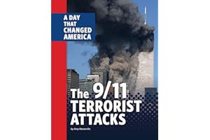 The 9/11 Terrorist Attacks: A Day That Changed America (Days That Changed America)