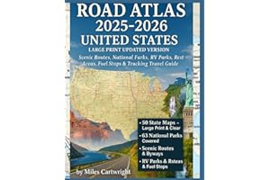 ROAD ATLAS 2025–2026 UNITED STATES LARGE PRINT UPDATED VERSION: Scenic Routes, National Parks, RV Parks, Rest Areas, Fuel Stops & Trucking Travel Guide for RVers, Truckers & Families