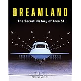 Dreamland: The Secret History of Area 51