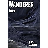 Wanderer &ndash; Abyss (Wanderer's Odyssey Book 11)