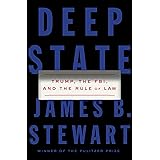 Deep State: Trump, the FBI, and the Rule of Law