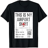 This is My Airport Shirt Family Travel T-Shirt