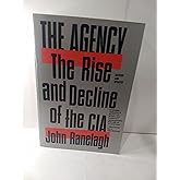 The Agency: The Rise and Decline of the CIA
