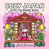 Cozy Japan: Cute Coloring Book for Adults and Teens with Charming Characters and Delightful Japanese Scenes for Relaxation