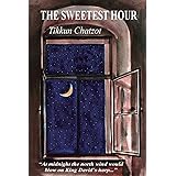 The Sweetest Hour - Tikkun Chatzot: Rebbe Nachman of Breslov on the "Midnight Lament"