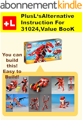 Download PlusL's Alternative Instruction For 31024,Value BooK: You can build 6 new models out of your own bricks! (English Edition) PDF