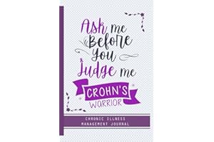 Crohn's Warrior: crohns disease awareness journal, A Daily Mood, Pain, Symptoms, Food.. Tracker book For crohns survivors, Health and Wellbeing diary
