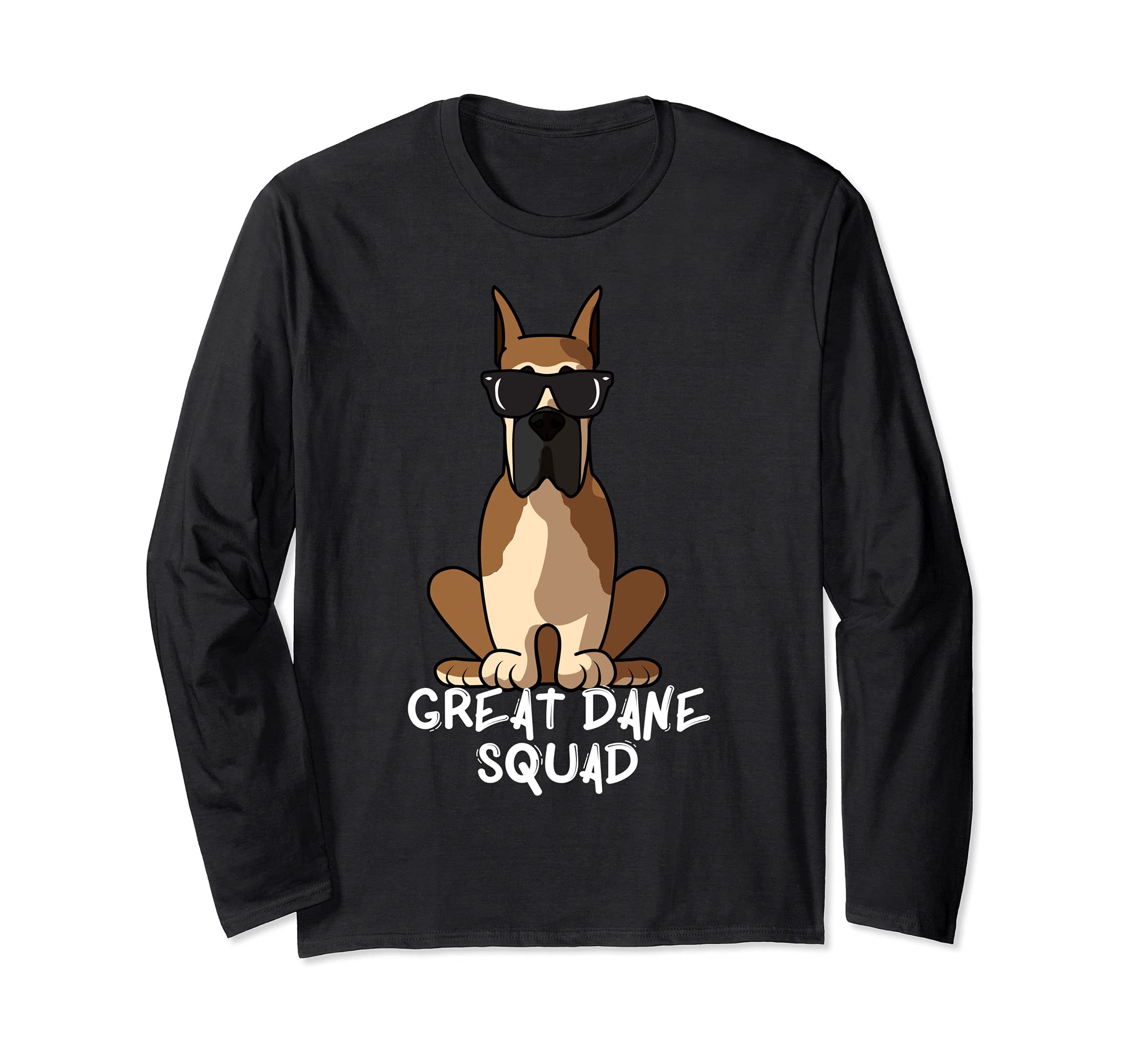 Cool Great Dane Squad Dog Mom Dog Dad Long Sleeve T-Shirt