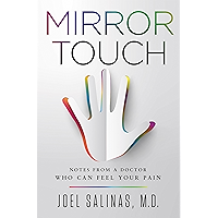 Mirror Touch: Notes from a Doctor Who Can Feel Your Pain