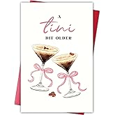 Cheeklee Funny Cocktail & Coffee Themed Greeting for Women Bestie Sister Daughter Wife, A Tini Bit Older Martini Birthday Card