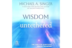 Wisdom Untethered: The Time for Questions