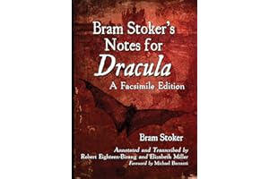 Bram Stoker's Notes for Dracula: A Facsimile Edition