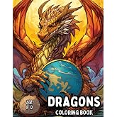 Dragons: Coloring Book for Kids Ages 8-12: Epic Dragon Illustrations for Creative Kids — Ignite Imagination, Relax, Unleash Your Inner Artist, and Practice Mindfulness!
