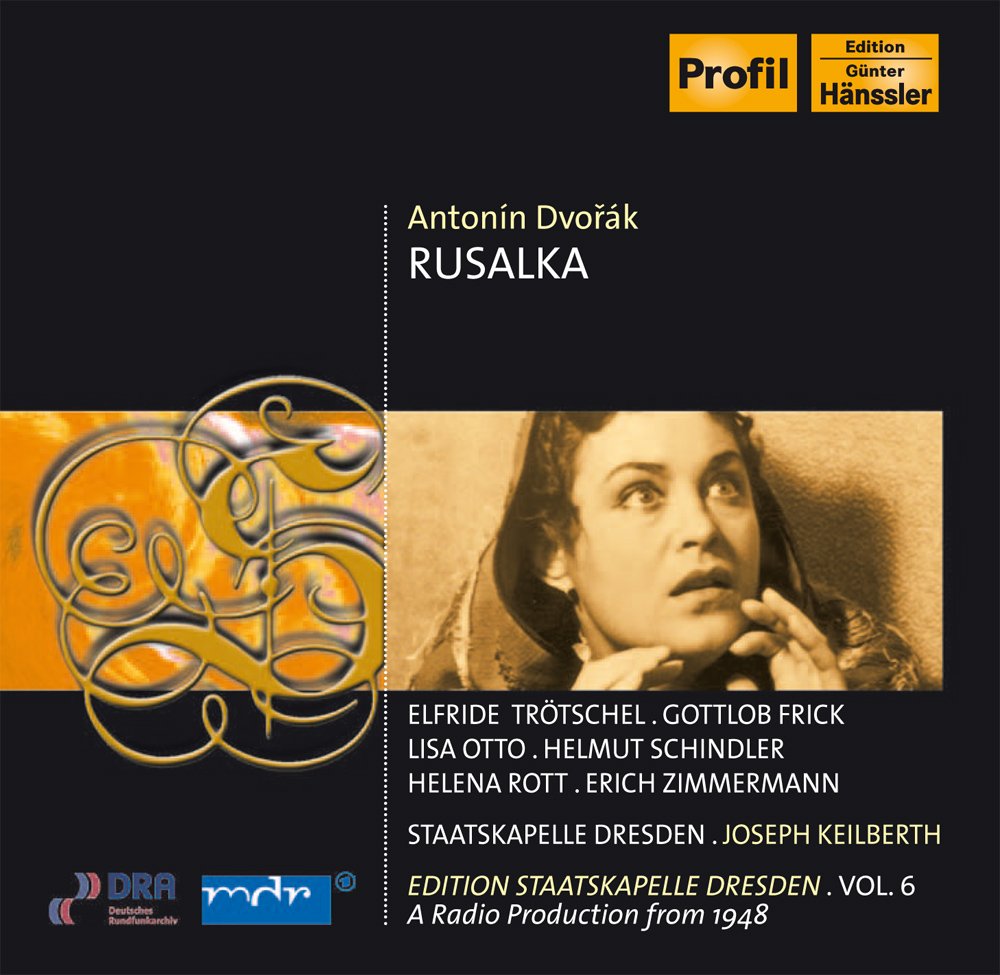 Rusalka (Keilberth, Staatskapelle Dresden)