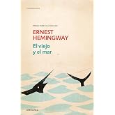 El viejo y el mar / The Old Man and the Sea (Spanish Edition)