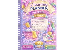 Cleaning Planner For Adults: 52-Week Simple Cleaning System with Daily, Weekly & Monthly Schedules, Colorful Pages, and Easy 