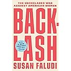 Backlash: The Undeclared War Against American Women