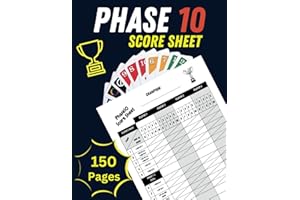 Phase 10 Score Sheet: Phase 10 Card Game, Large Print Score Pads 8.5 x 11 inches with 150 pages, for Scorekeeping