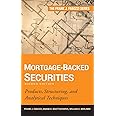 Mortgage-Backed Securities: Products, Structuring, and Analytical Techniques