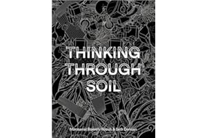 Thinking Through Soil: Wastewater Agriculture in the Mezquital Valley