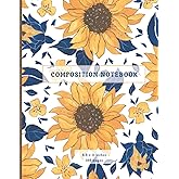Composition Notebook: Large Sunflower College Ruled Notebook; 8.5x11", 100 Pages: Journal For Adults, Teens And Kids