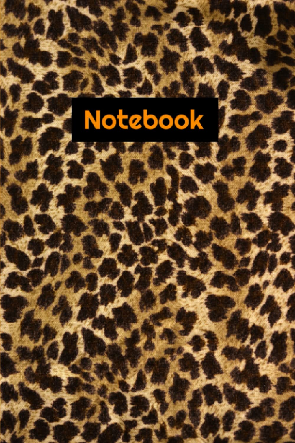 Leopard Print Notebook: College Ruled 120 Pages - 6"x 9", Journal, Composition Notebook, Diary