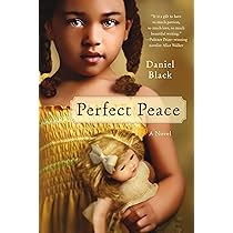 Perfect Peace: A Novel : Black, Daniel: Amazon.ca: Books