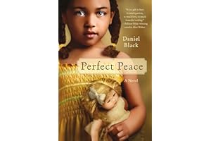 Perfect Peace: A Novel
