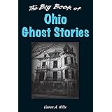 The Big Book of Ohio Ghost Stories (Big Book of Ghost Stories)