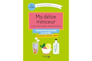 Ma détox minceur avec les huiles essentielles (MESESSENTIELLES) (French Edition)