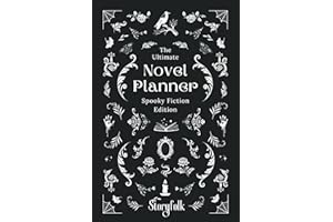Spooky Fiction Novel Planner - Limited Edition: This structured workbook is designed to help writers brainstorm, organize, wr