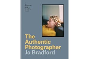The Authentic Photographer: Discover Your Creative Voice