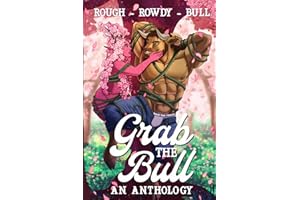 Grab The Bull: An Anthology