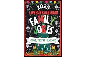 Advent Calendar 2025: Family Jokes: 24 Days of Festive Fun for Parents, Kids, Adults, Teens, Family-Friendly Humor, Great Gif
