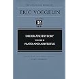 Order and History (Volume 3): Plato and Aristotle (Collected Works of Eric Voegelin, Volume 16)