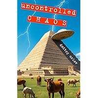 Uncontrolled Chaos