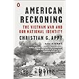 American Reckoning: The Vietnam War and Our National Identity