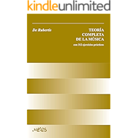 TEORÍA COMPLETA DE LA MÚSICA: con 312 ejercicios prácticos (Spanish Edition) book cover