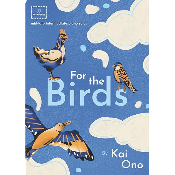 For the Little Birds: Elementary to Late Elementary Solos: Ono
