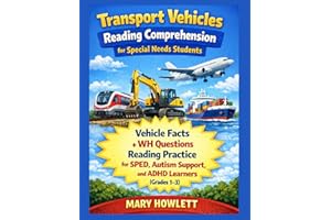 Transport Vehicles Reading Comprehension for Special Needs Students: 50 Vehicle Facts Passages with WH Questions, Multiple Ch