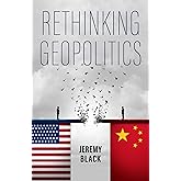 Rethinking Geopolitics