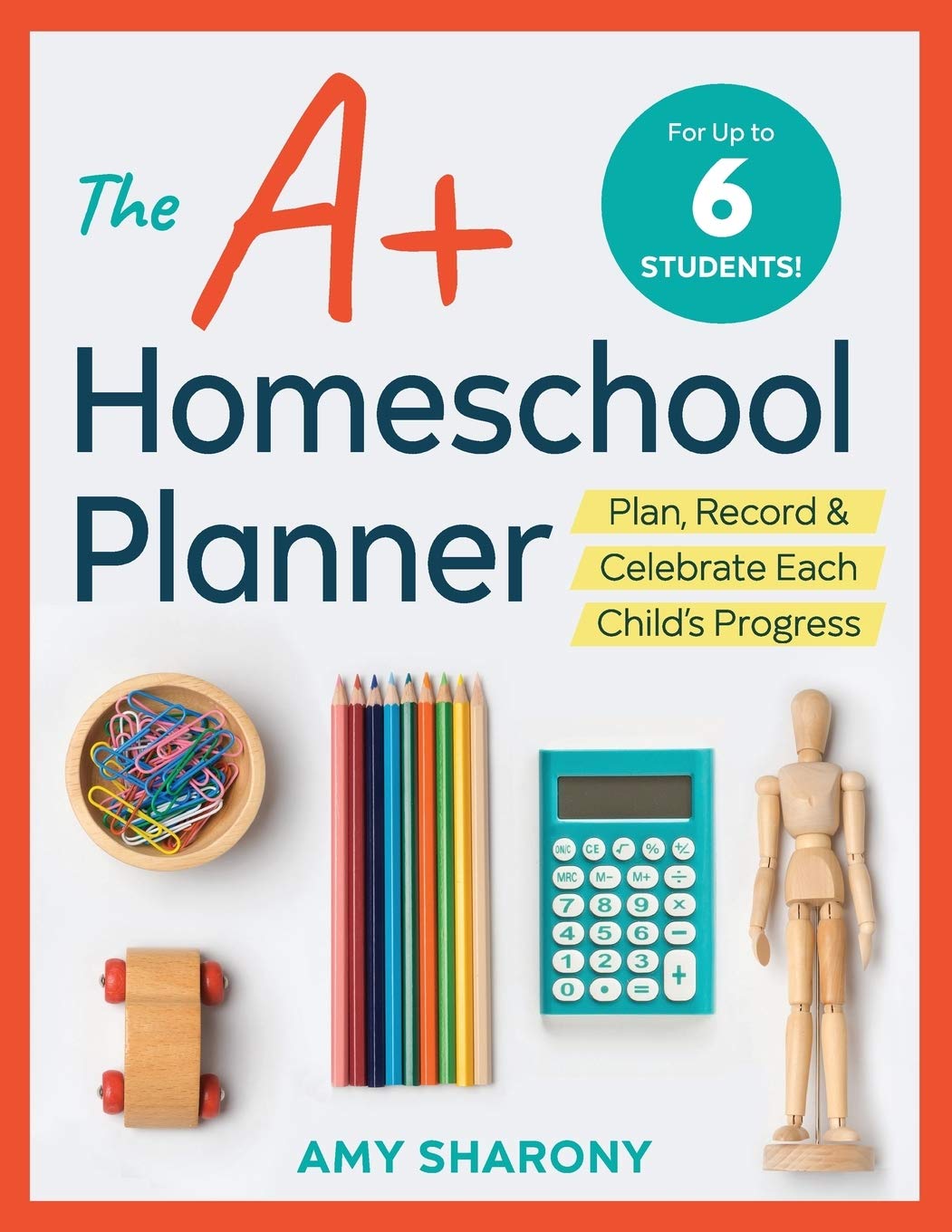 The A+ Homeschool Planner: Plan, Report, and Have a good time Every Kid’s Progress