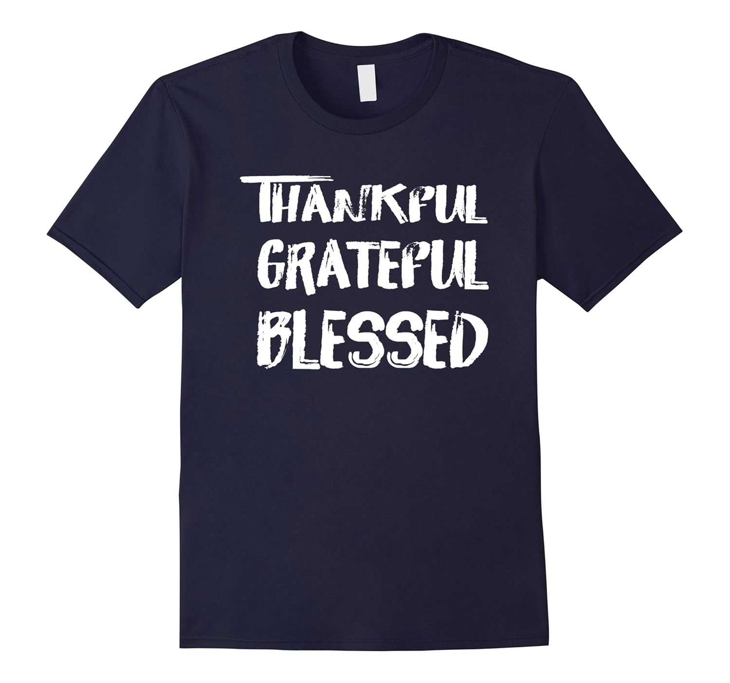 Thankful Grateful Blessed T-Shirt Christmas T-Shirt Gift-ANZ