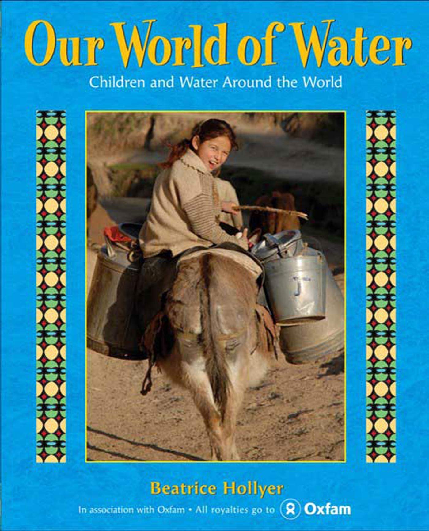 Our World of Water: Hollyer, Beatrice: 9780805089417: Amazon.com: Books