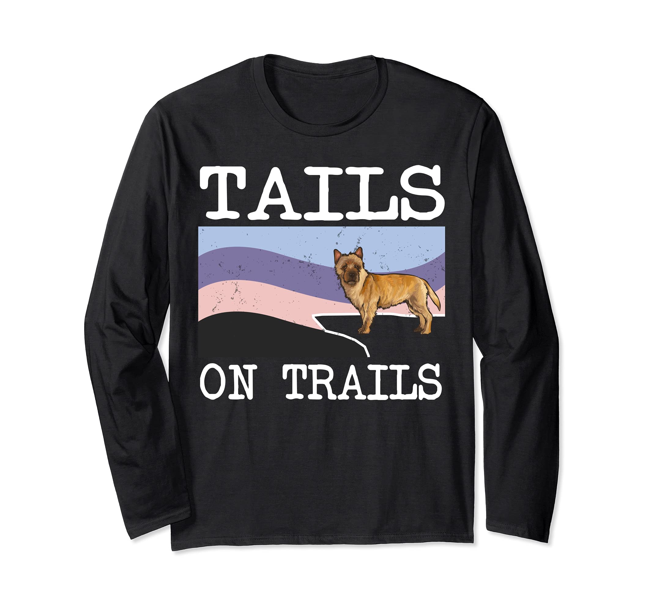 Cairn Terrier Tails On Trails Funny Dog Hiking Long Sleeve T-Shirt