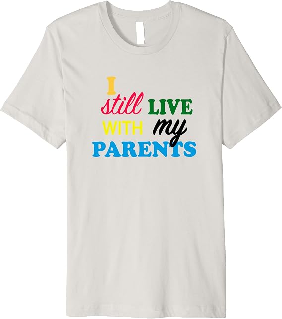 i still live with my parents shirt dog