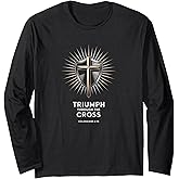 Triumph Through The Cross Colossians 2:15 Modern Long Sleeve T-Shirt