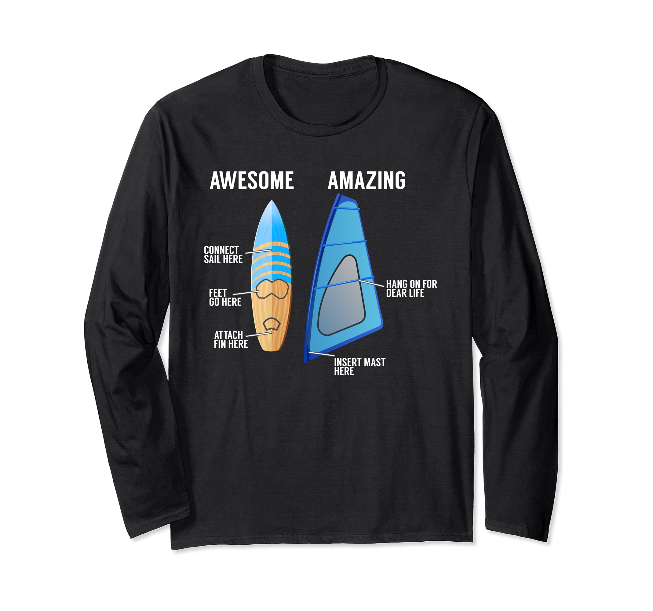 Windsurfing Equipment Gear Board Windsurfer Sailboarder Long Sleeve T-Shirt
