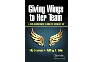 Giving Wings to Her Team: A Novel About Learning to Coach the Toyota Kata Way